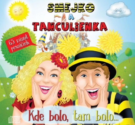 Smejko a Tanculienka: Kde bolo, tam bolo... CD - 