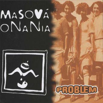 Masová onánia / Problém - Split (CDr)