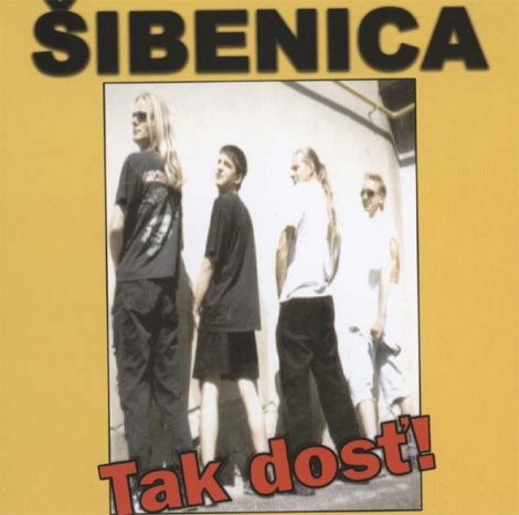 Šibenica - Tak dosť! (CDr)