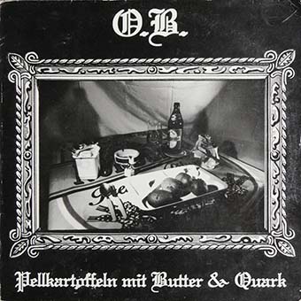 O.B. - Pellkartoffeln mit Butter& Quark (LP)