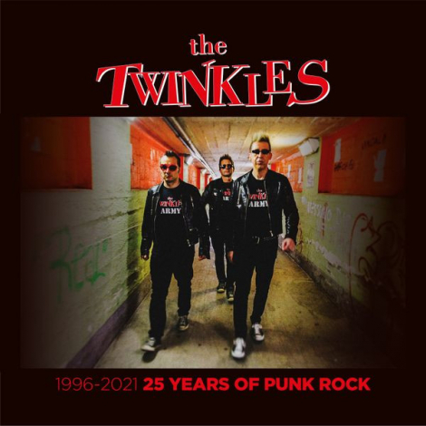 Twinkles, The - 1996 - 2021 (25 Years Of Punk Rock) (LP)