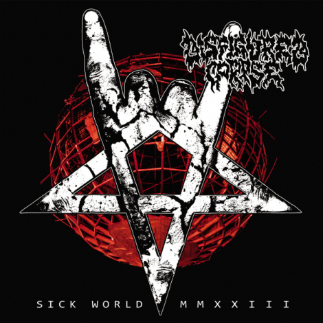 Disfigured Corpse - Sick World MMXXIII (Digipack CD)