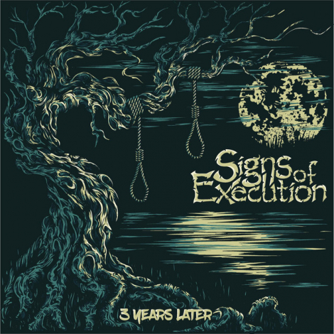 Signs Of Execution - 3 Years Later (CD)