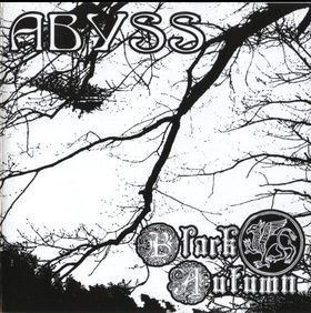 Abyss / Black Autumn - Abyss / Black Autumn (CDr)