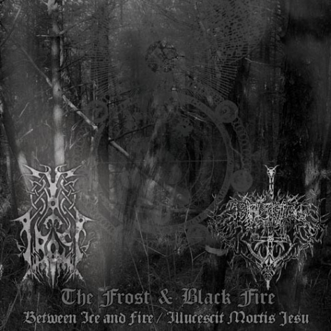 The Frost / Black Fire - Between Ice And Fire / Illucescit Mortis Jesu (CD)